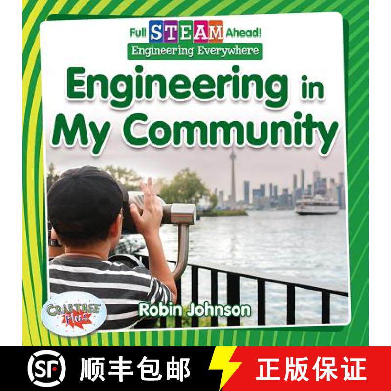 【3-4周达】Full STEAM Ahead!: Engineering in My Community [9780778762508]