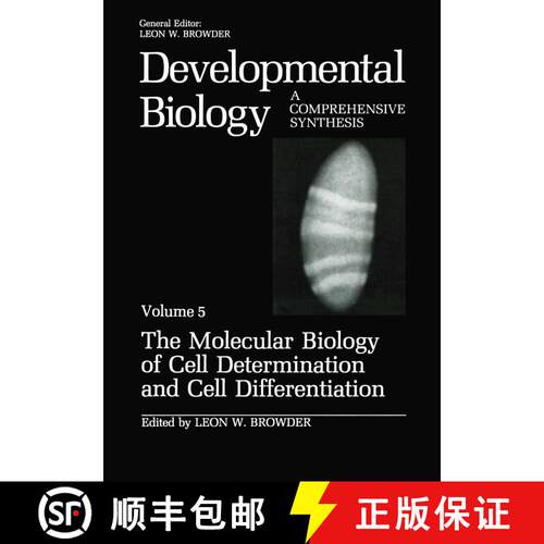 【3-4周达】The Molecular Biology of Cell Determination and Cell Differentiation: Volume 5: The Molecu... [9781461568193]