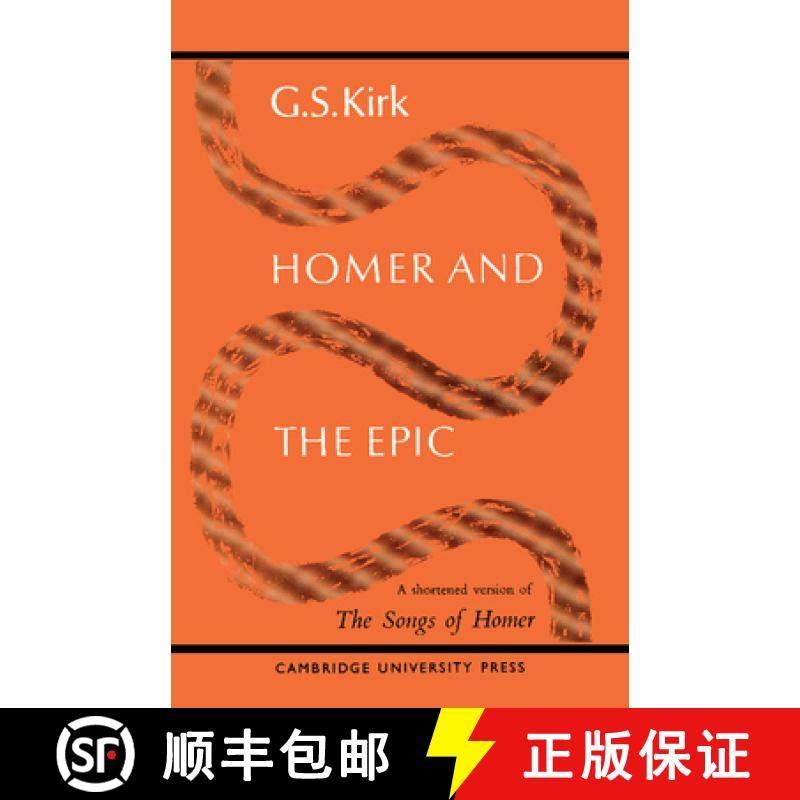 【3-4周达】Homer and the Epic: A Shortened Version of 'The Songs of Homer' [9780521093569]