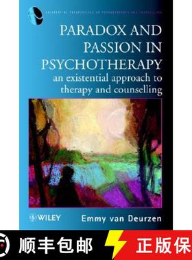【3-4周达】Paradox & Passion In Psychotherapy - An Existential Approach To Therapy & Counselling (Pap... [9780471973904]