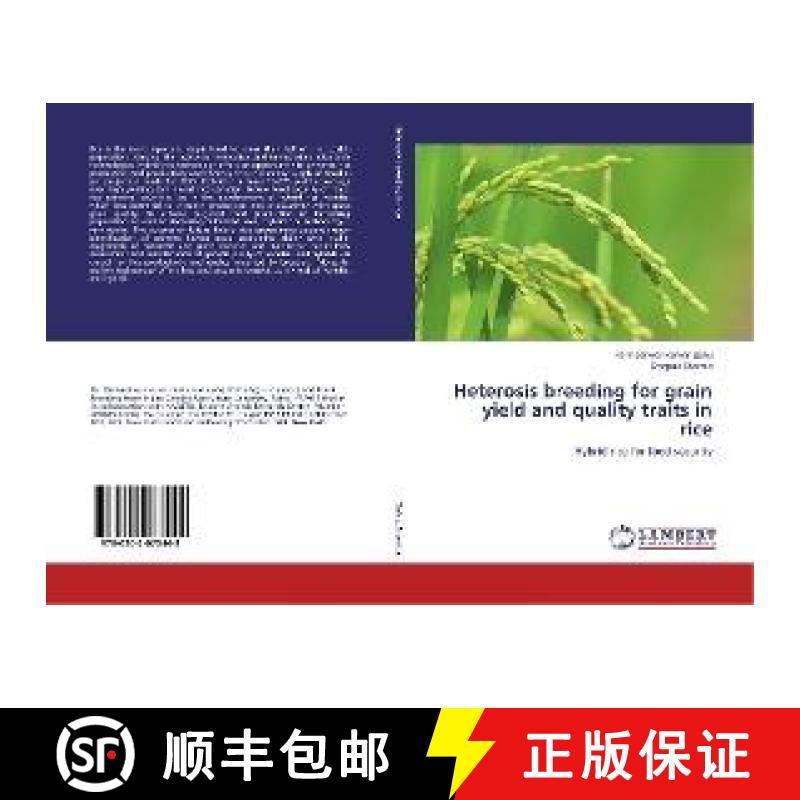 预订 Heterosis breeding for grain yield and quality traits in rice [9786202073448]