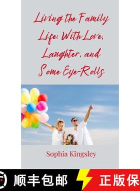 【3-4周达】Living the Family Life: With Love, Laughter, and Some Eye-Rolls [9783690854917]