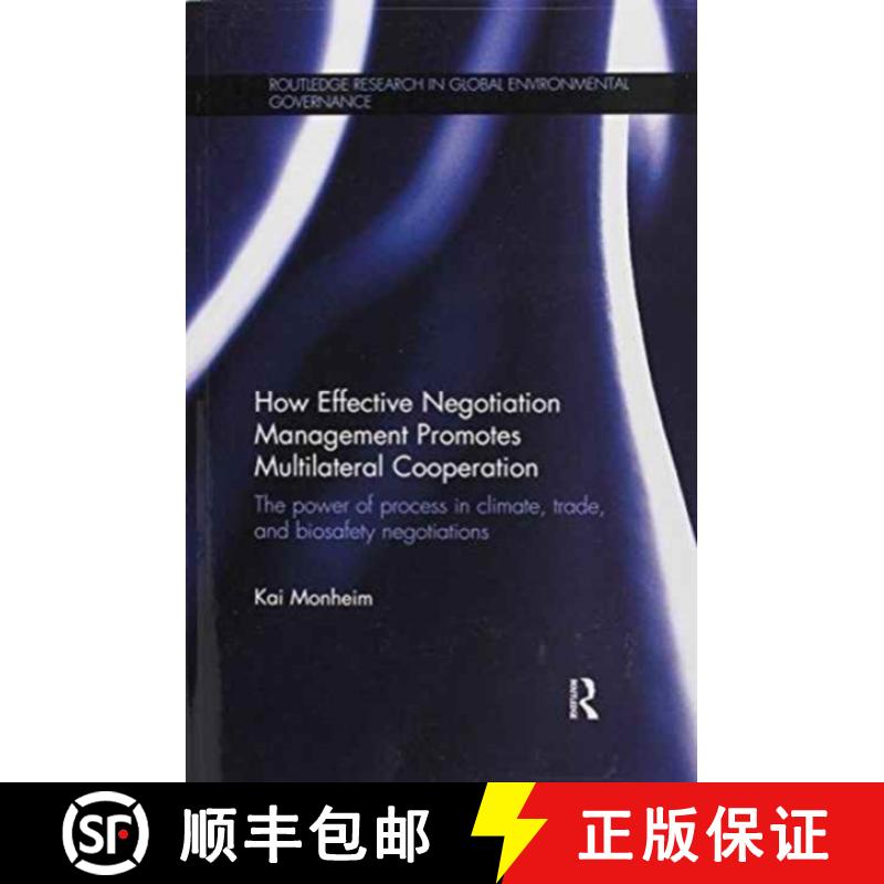【3-4周达】How Effective Negotiation Management Promotes Multilateral Cooperation: The Power of Proce... [9781138225909]