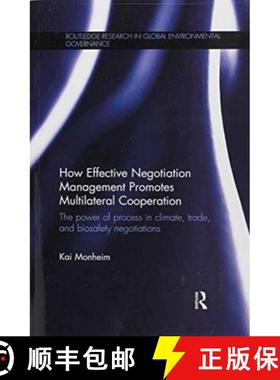 【3-4周达】How Effective Negotiation Management Promotes Multilateral Cooperation: The Power of Proce... [9781138225909]