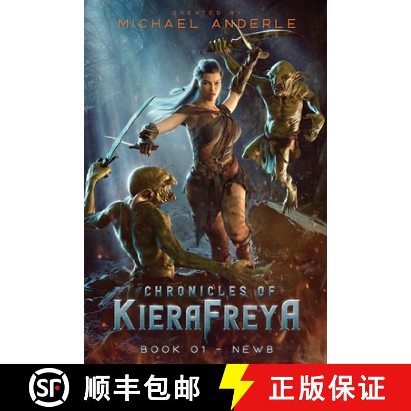 【3-4周达】Newb: Chronicles of KieraFreya Book 1 [9781649710475]