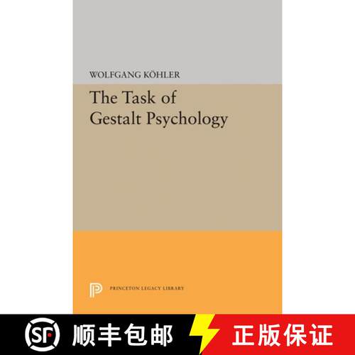 【3-4周达】The Task of Gestalt Psychology [9780691619941]