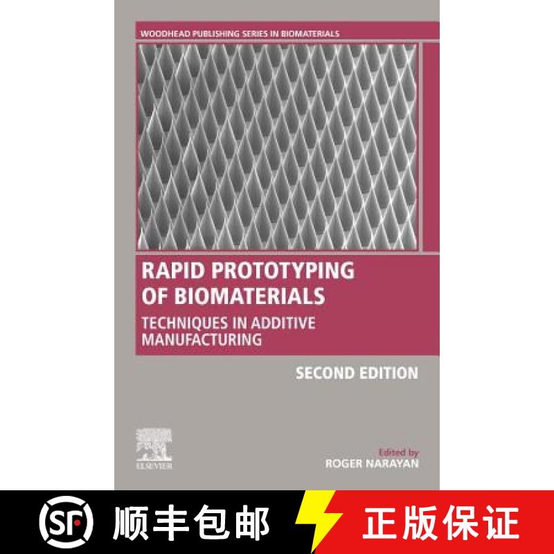 【3-4周达】Rapid Prototyping of Biomaterials : Techniques in Additive Manufacturing [9780081026632] - 实物图