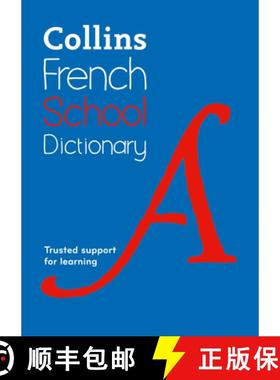 Collins French School Dictionary: Learn French with Collins Dictionaries for Schools [9780008257965]