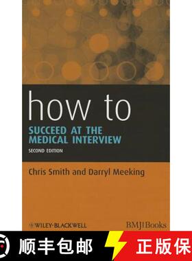 【3-4周达】How To Succeed At The Medical Interview 2E [Wiley医学] [9781118393833]