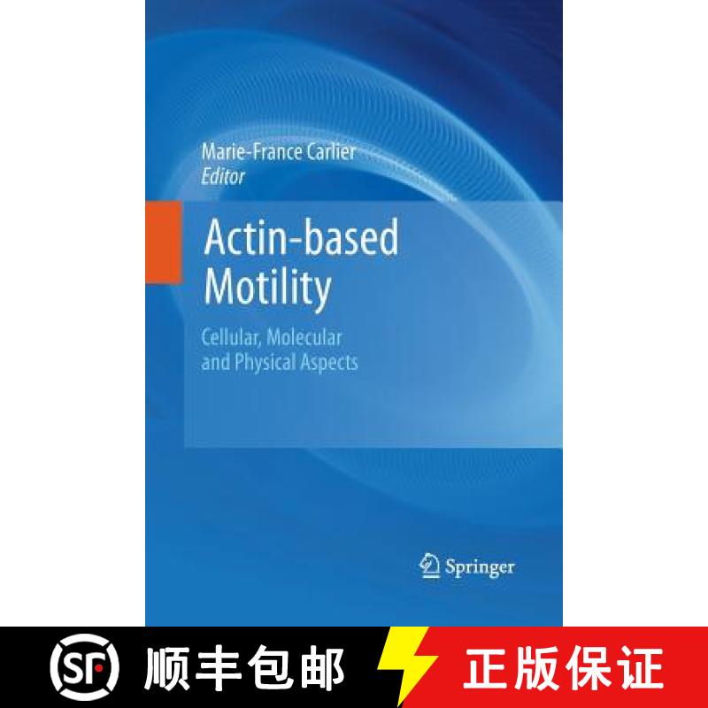 【3-4周达】Actin-based Motility : Cellular, Molecular and Physical Aspects [9789400796409]