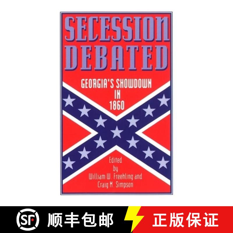 【2-3周达】Secession Debated: Georgia's Showdown in 1860 [9780195079456]