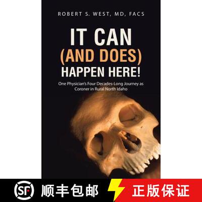 【3-4周达】It Can (and Does) Happen Here!: One Physician's Four Decades-Long Journey as Coroner in Ru... [9781458215444]