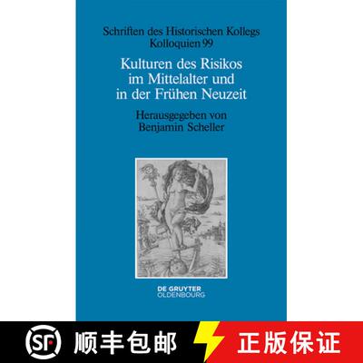 【3-4周达】精装 Kulturen des Risikos im Mittelalter und in der Frühen Neuzeit [9783110618914]