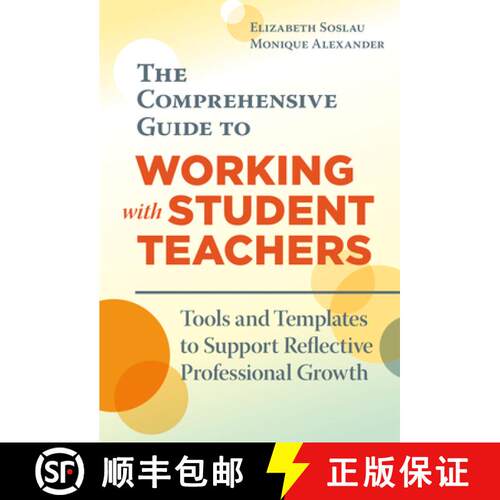 【3-4周达】The Comprehensive Guide to Working with Student Teachers: Tools and Templates to Support R... [9780807764947]