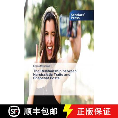 预订 The Relationship between Narcissistic Traits and Snapchat Posts [9783639667837]