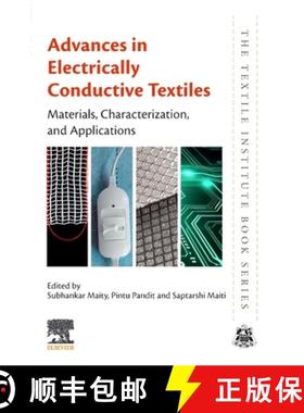 【3-4周达】Advances in Electrically Conductive Textiles: Materials, Characterization, and Applications [9780443220470]