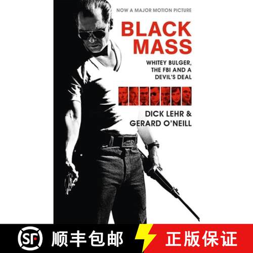【3-4周达】Black Mass: Whitey Bulger, The FBI and a Devil's Deal [9781782116240]