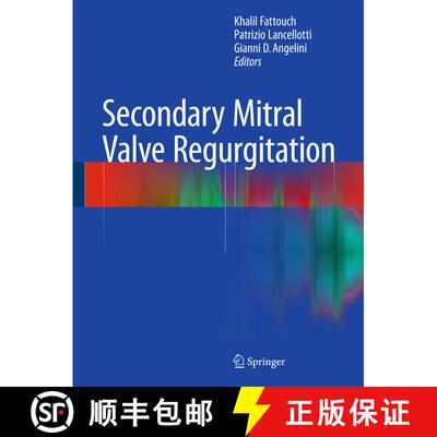 【3-4周达】Secondary Mitral Valve Regurgitation [9781447164876]