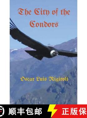 【3-4周达】The City of the Condors [9798201730475]