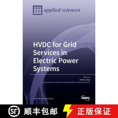 【3-4周达】HVDC for Grid Services in Electric Power Systems [9783039217625]