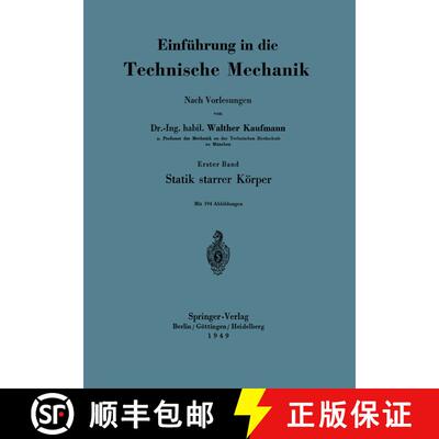【3-4周达】Einführung in die Technische Mechanik Nach Vorlesungen : Erster Band: Statik starrer Körper [9783642529160]