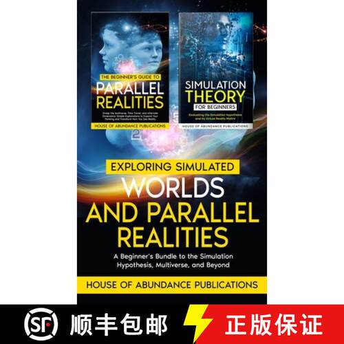 【3-4周达】Exploring Simulated Worlds & Parallel Realities: A Two-Book Beginner's Guide to the Simula... [9781962254199]