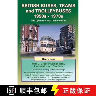 【3-4周达】British Buses, Trams and Trolleybuses 1950s-1970s: - Greater Manchester, Lancashire and Cu... [9781857943979]