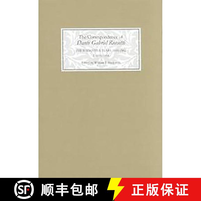 【4周达】The Correspondence of Dante Gabriel Rossetti: The Formative Years, 1835-1862: Charlotte Stre... [9780859915281]