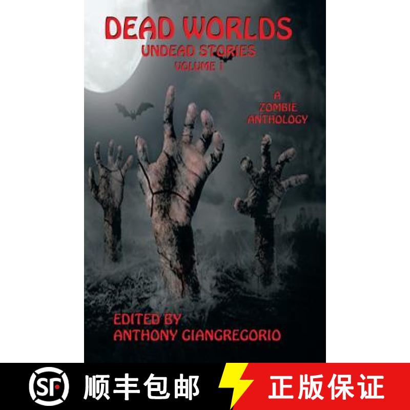 【2-3周达】Dead Worlds: Undead Stories (A Zombie Anthology) Volume 1 [9781935458197]