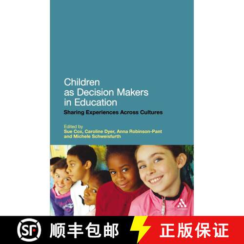 【3-4周达】精装 Children as Decision Makers in Education: Sharing Experiences Across Cultures [9780826425485]