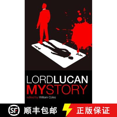 【3-4周达】Lord Lucan: One of the Most Extraordinary Mysteries of the 20th Century [9781906558116]
