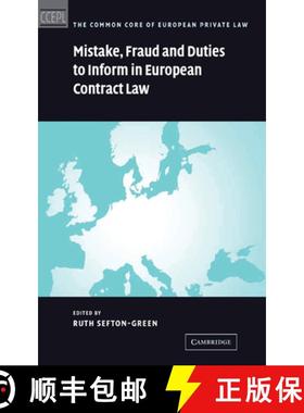 【3-4周达】Mistake, Fraud and Duties to Inform in European Contract Law: - Mistake, Fraud and Duties ... [9780521844239]