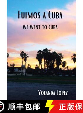 【3-4周达】Fuimos a Cuba: We Went to Cuba [9781982255886]