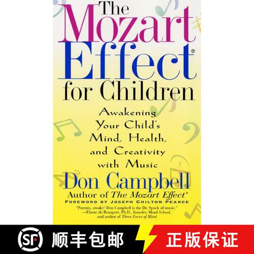 【3-4周达】The Mozart Effect for Children: Awakening Your Child's Mind, Health, and Creativity with M... [9780380807444]