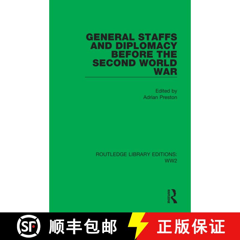 【3-4周达】General Staffs and Diplomacy before the Second World War [9781032075587]
