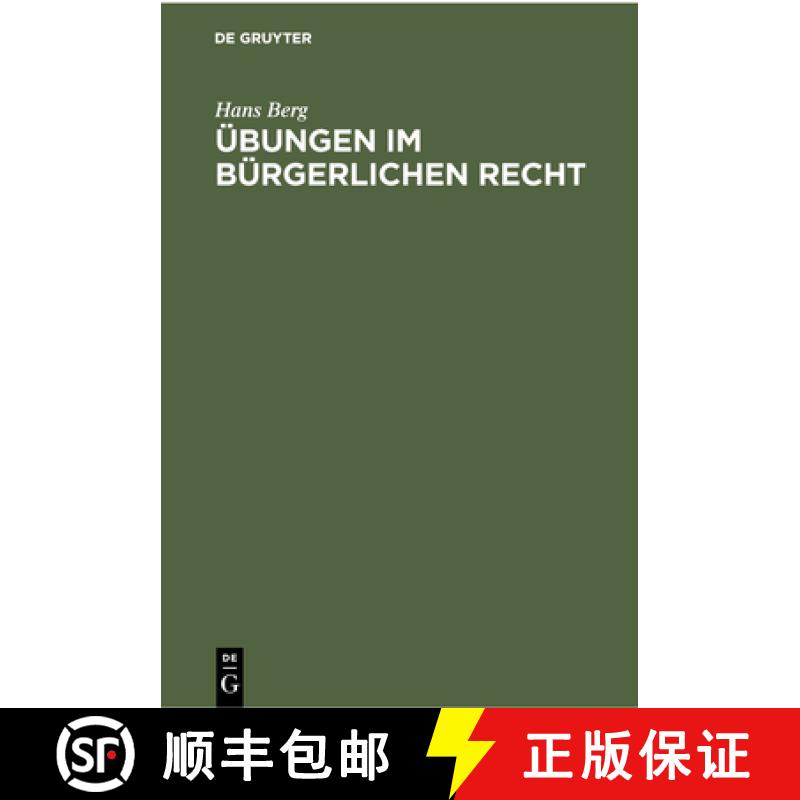 【3-4周达】UEbungen Im Burgerlichen Recht: Eine Anleitung Zur Loesung Von Rechtsfallen an Hand Von Pr... [9783112302071]