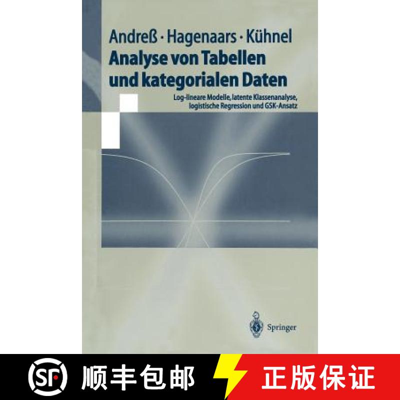 【3-4周达】Analyse von Tabellen und kategorialen Daten : Log-lineare Modelle, latente Klassenanalyse,... [9783540625155]