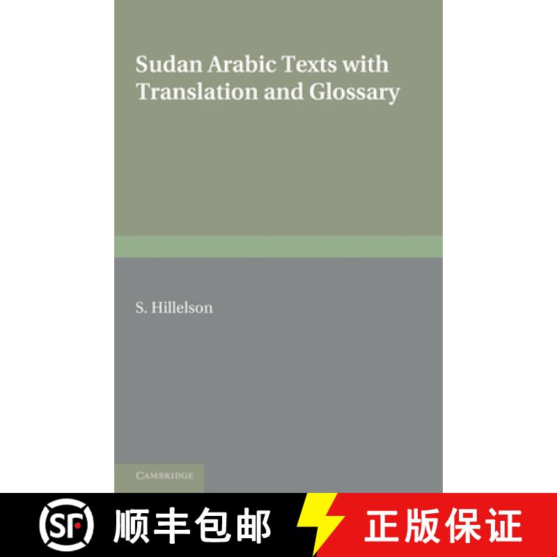 【3-4周达】Sudan Arabic Texts: With Translation and Glossary [9780521229425]