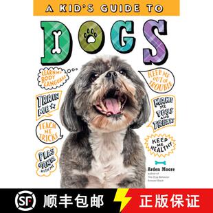Guide Communicate Train How 4周达 ... Care Amazing Play Kid with Your For and Dogs 9781635860986