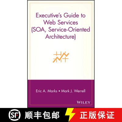 【3-4周达】精装 Executive'S Guide To Web Services [Wiley会计] [9780471266525]