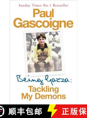 【3-4周达】Being Gazza: Tackling My Demons [9780755315437]