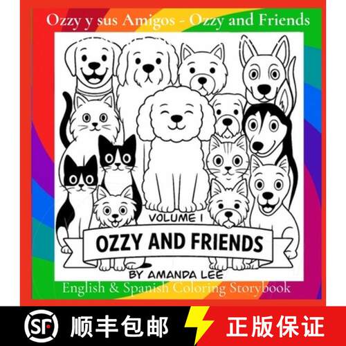 【3-4周达】Ozzy y sus Amigos - Ozzy and Friends Bilingual Coloring Storybook: Un Libro para Colorear ... [9798349574788]