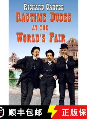 【3-4周达】Ragtime Dudes at the World's Fair [9780989510400]