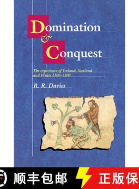 【3-4周达】Domination and Conquest: The Experience of Ireland, Scotland and Wales, 1100–1300 - Domin... [9780521380690]