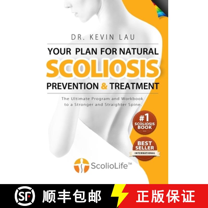 【2-3周达】Your Plan for Natural Scoliosis Prevention and Treatment (4th Edition, Full Color) [9789810994051]