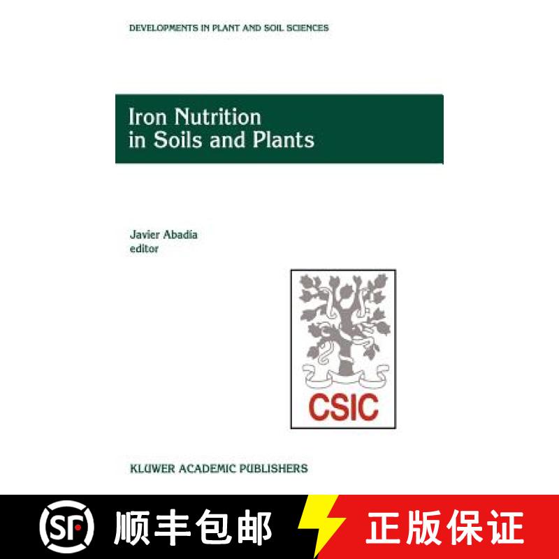 【3-4周达】Iron Nutrition in Soils and Plants: Proceedings of the Seventh International Symposium on ... [9780792329008]