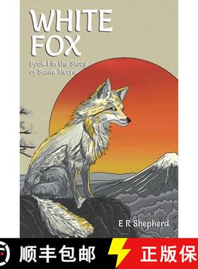 【3-4周达】White Fox: Book I in the Story of Santa Tierra [9781035882878]