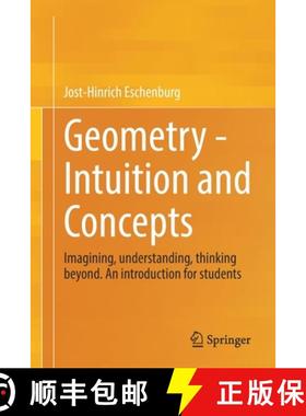 【3-4周达】Geometry - Intuition and Concepts : Imagining, understanding, thinking beyond. An introduc... [9783658386399]