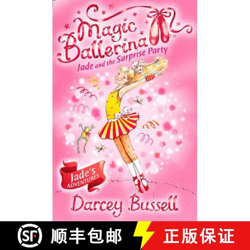 【3-4周达】Jade and the Surprise Party (Magic Ballerina, Book 20) [9780007348763]