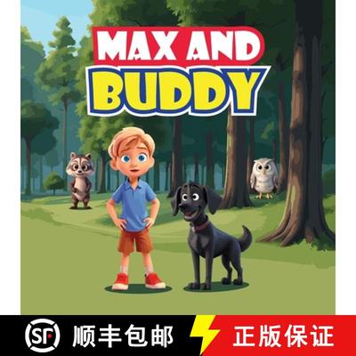 【3-4周达】Max and Buddy: A Children's Adventure Story About a Shy Boy Named Max and His Talking Dog,... [9798349324369]